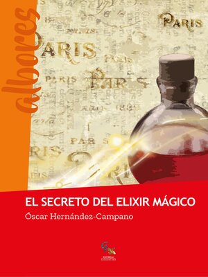 cover image of El secreto del elixir mágico